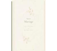 Le Grand Planificateur de Mariage - Budget, Organisation & Plan du Jour J: Rétroplanning complet, suivi budget détaillé, liste d'invités, plan de ... - De l'annonce des fiançailles au grand jour