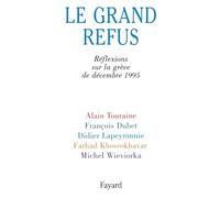 Le grand refus: Réflexions sur la grève de décembre 1995