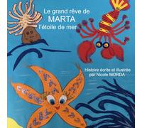 Le grand rêve de MARTA l'étoile de mer: 1