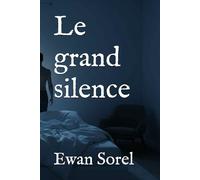 Le grand silence