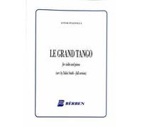Le grand tango. Versione integrale. Per violino e pianoforte. Spartito