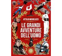 Le grandi avventure dell'uomo