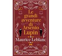 Le grandi avventure di Arsenio Lupin