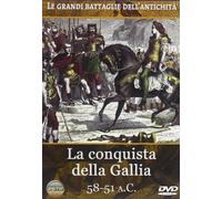 Le Grandi Battaglie Dell'Antichita' - La Conquista Della Gallia