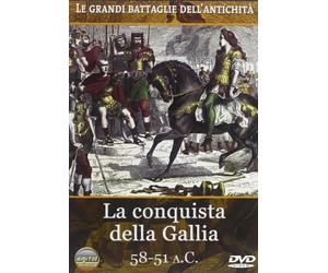 Le Grandi Battaglie Dell'Antichita' - La Conquista Della Gallia