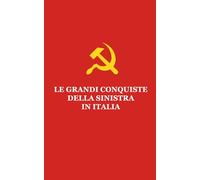 Le grandi conquiste della sinistra in Italia