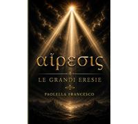 Le Grandi Eresie