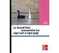 Le grandi fasi economiche tra cigni neri e cigni grigi - 2024 - M