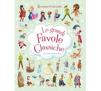 Le grandi favole classiche. Ediz. a colori