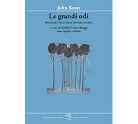 Le grandi odi. Specchio vago dell'intima storia. Testo inglese a fronte