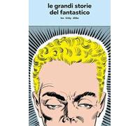 Le grandi storie del fantastico
