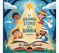 Le grandi storie della Bibbia, Volume 2