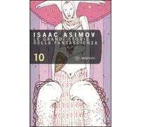 Le grandi storie della fantascienza. Vol. 10