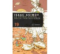 Le grandi storie della fantascienza. Vol. 19