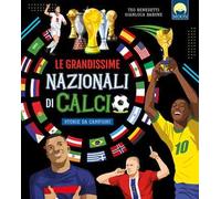 Le grandissime nazionali di calcio