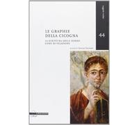 Le graphie della cicogna. La scrittura delle donne come ri-velazione. Con ...