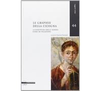 Graphie Della Cicogna. La Scrittura Delle Donne Come Ri-Velazione - - 2012