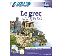 Le grec. Débutants B2. Con 3 CD-Audio. Con File audio per il download: SuperPack