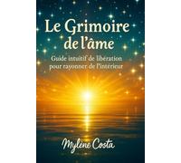 Le grimoire de l'âme