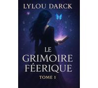 Le Grimoire Féerique: Elyshara