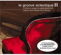 Le Groove Eclectique Ii - Mark Gorbulew Live In Ny