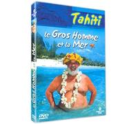 Le Gros homme et la mer - Tahiti