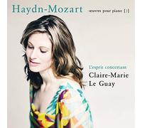 Le Guay, Claire-Marie - Hayden-Mozart Oeuvres Pour Piano