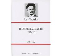 Le guerre balcaniche (1912-1913) - Trotsky Lev