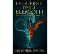 Le guerre degli elementi: 2
