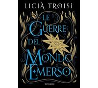 Le guerre del Mondo Emerso. La saga completa