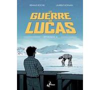 Le guerre di Lucas. Vol. 2