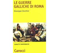 Le guerre galliche di Roma