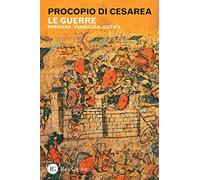 Le guerre. Persiana, vandalica, gotica