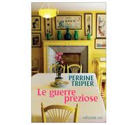 Libri Tripier Perrine - Le Guerre Preziose