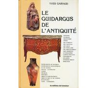 Le Guidargus de L'Antiquité - [Editions de l'Amateur]