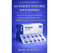 LE GUIDE COMPLET DU VIAGRA NATUREL POUR HOMMES