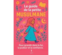 Le guide de la petite musulmane