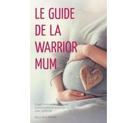 La guida della Warrior Mum – Comprendere la PMA con serenità – 2