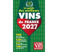 Le guide des meilleurs vins de France 2027