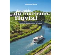 Le guide du tourisme fluvial