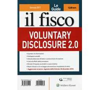 Le guide il fisco (2017). Vol. 1: Voluntary disclosure 2.0