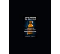 Le Guide (Interdit) du Poppers: 3