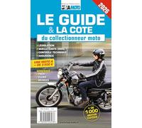 Le guide & la cote du collectionneur moto