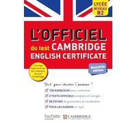 Le guide officiel du test Cambridge English Certificate: B2