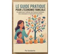 Le guide pratique pour l'économie familliale