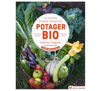 Le guide Terre vivante du potager bio: Cultiver, soigner, conserver