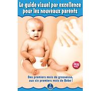 le guide visuel par excellence pour les nouveaux parents - coffret 2 dvd