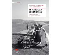 Le handicap mis en scène: Une plongée dans les archives télévisuelles