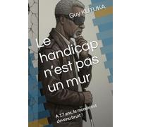 Le handicap n’est pas un mur: A 17 ans, le monde est devenu bruit !