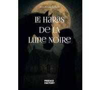 Le Haras de la lune noire